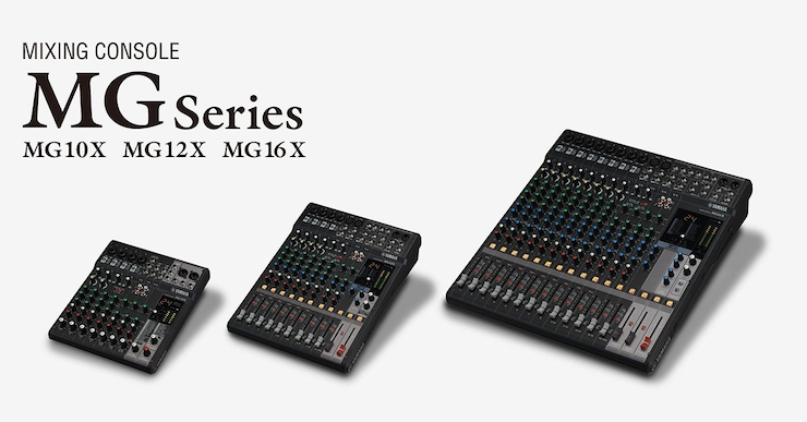 尊龙凯时推出全新调音台——MG16X、MG12X、MG10X